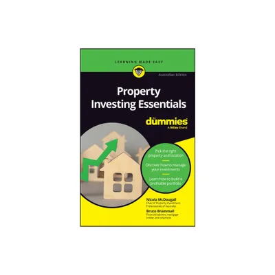 Property Investing Essentials for Dummies - by Nicola McDougall & Bruce Brammall (Paperback)