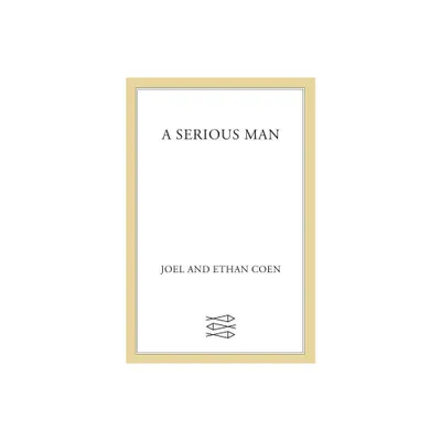 A Serious Man - by Ethan Coen & Joel Coen (Paperback)