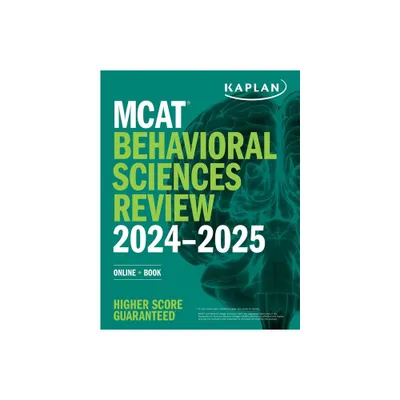 MCAT Behavioral Sciences Review 2024-2025 - (Kaplan Test Prep) by Kaplan Test Prep (Paperback)