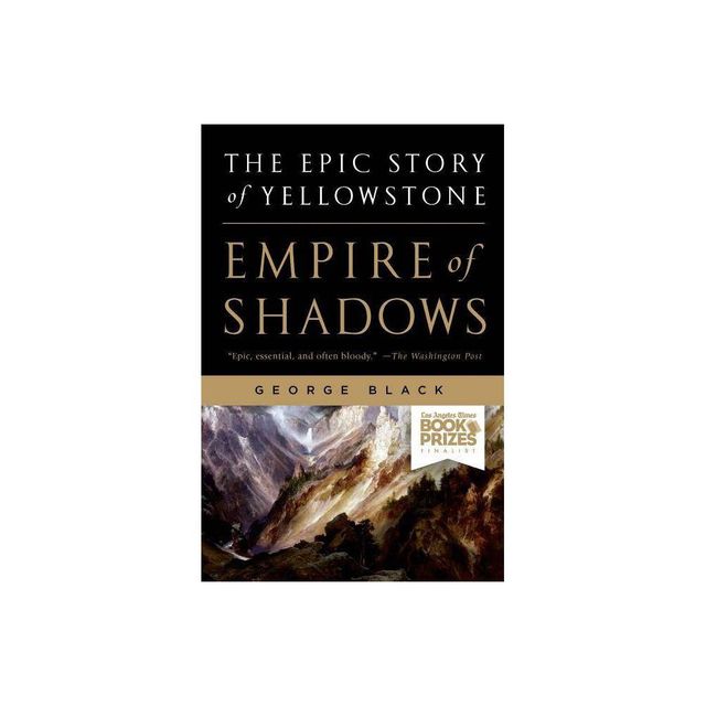 Empire of Shadows - by George Black (Paperback)