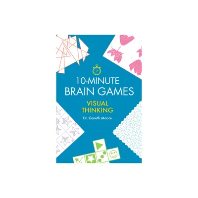 10-Minute Brain Games - by Gareth Moore (Paperback)