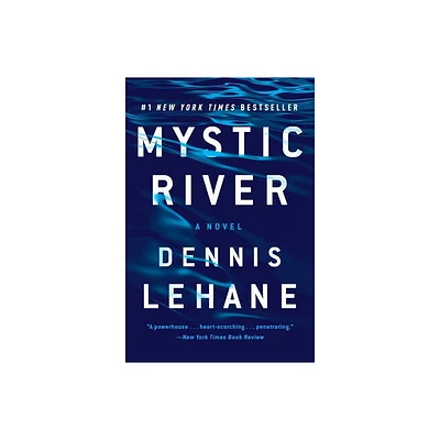 Mystic River - by Dennis Lehane (Paperback)