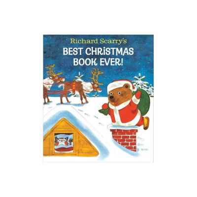 Richard Scarrys Best Christmas Book Ever! - (Hardcover)