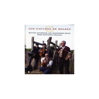 Gauchos De Roldan - Button Accordion and Bandoneon Music From Northern Uruguay (CD)