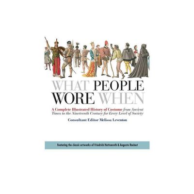 What People Wore When - by Melissa Leventon (Paperback)