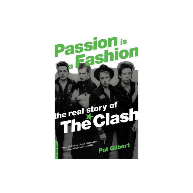 Passion Is a Fashion - by Pat Gilbert (Paperback)