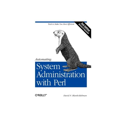 Automating System Administration with Perl - 2nd Edition by David N Blank-Edelman (Paperback)