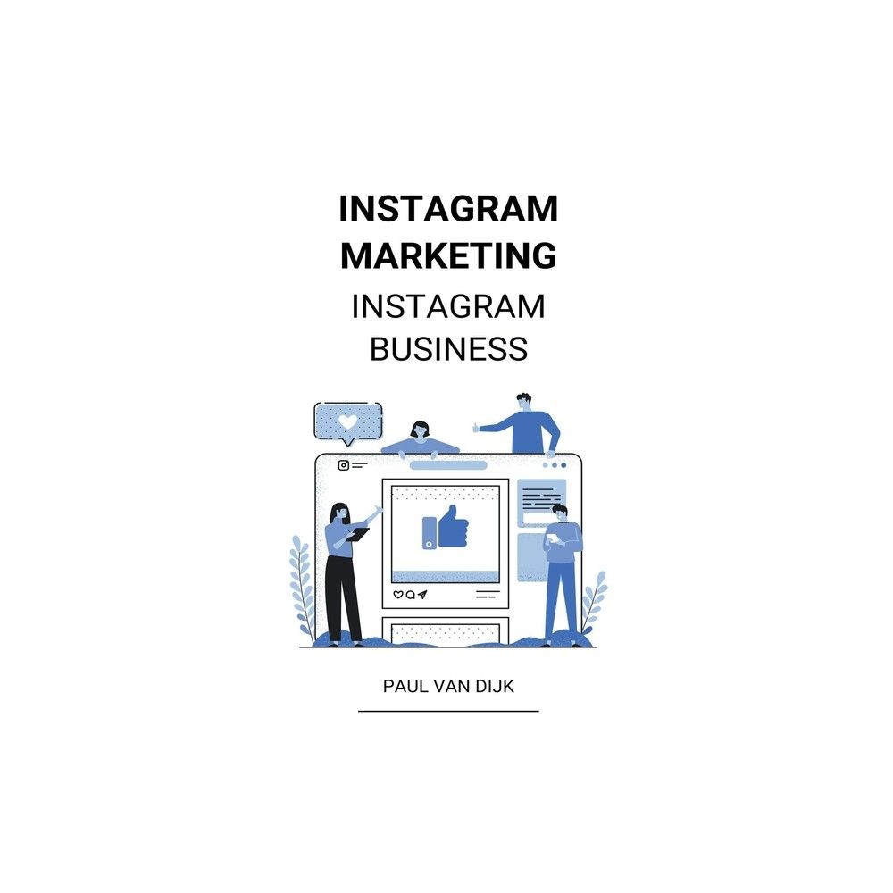 Rijpen Janice Vijandig TARGET Instagram marketing (Instagram Business) - by Paul Van Dijk  (Paperback) | Connecticut Post Mall