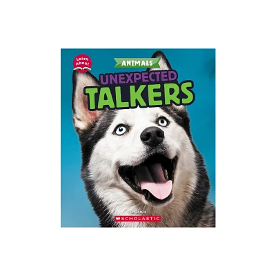 Unexpected Talkers (Learn About: Animals