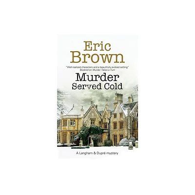 Murder Served Cold - (Langham & Dupr Mystery) Large Print by Eric Brown (Hardcover)