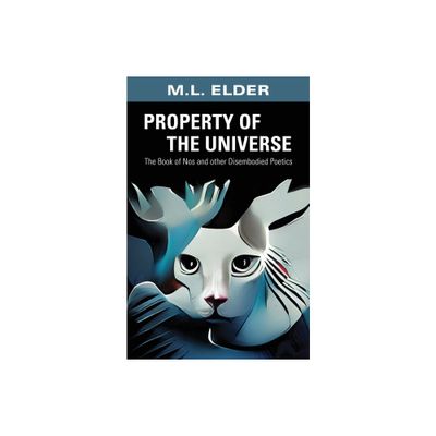 Property of the Universe - by M L Elder (Paperback)