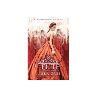 The Elite ( Selection) (Hardcover) by Kiera Cass