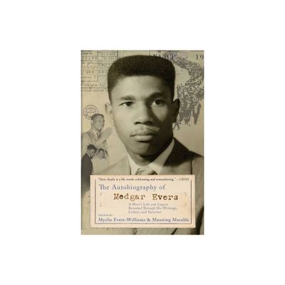 The Autobiography of Medgar Evers - by Myrlie Evers-Williams & Manning Marable (Paperback)