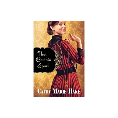 That Certain Spark - (Paperback)