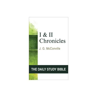 First and Second Chronicles Dsb OT - (Daily Study Bible) by J G McConville (Paperback)