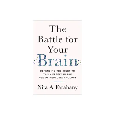 The Battle for Your Brain