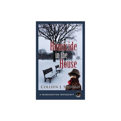 Homicide in the House - by Colleen J Shogan (Paperback)