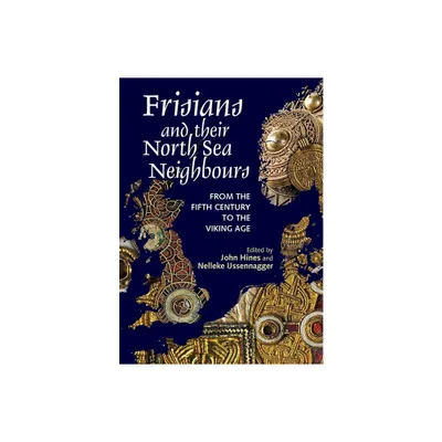 Frisians and Their North Sea Neighbours