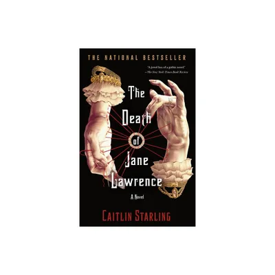 The Death of Jane Lawrence - by Caitlin Starling (Paperback)