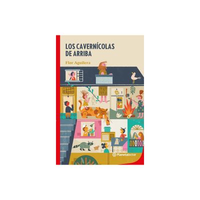 Los Caverncolas de Arriba - by Flor Aguilera (Paperback)