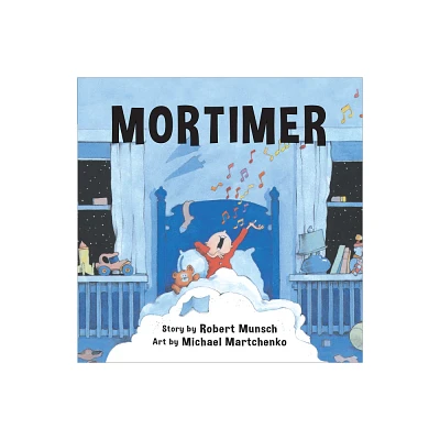 Mortimer (Annikin Miniature Edition) - by Robert Munsch (Paperback)