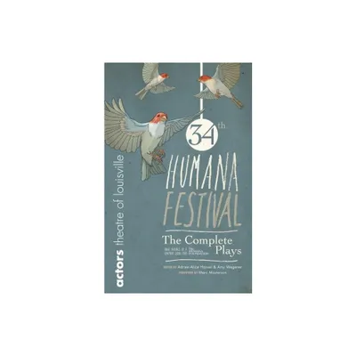 Humana Festival 2010: The Complete Plays - by Adrien-Alice Hansel (Paperback)