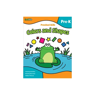 Preschool Skills: Colors and Shapes (Flash Kids Preschool Skills) - (Paperback)