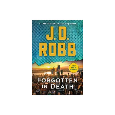 Forgotten in Death - (In Death) by J D Robb (Paperback)