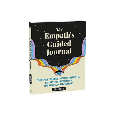 The Empaths Guided Journal - by Ora North (Paperback)