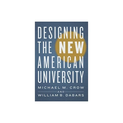 Designing the New American University