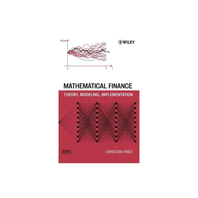 Mathematical Finance - by Christian Fries (Hardcover)