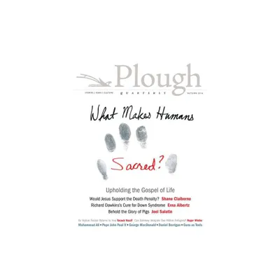 Plough Quarterly No. 10 - (Paperback)