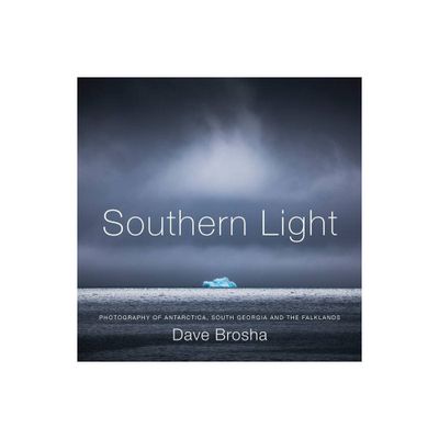 Southern Light - by Dave Brosha (Hardcover)