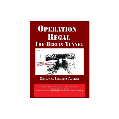 Operation REGAL - by National Security Agency (Paperback)