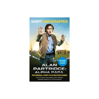 Alan Partridge - by Steve Coogan & Rob Gibbons (Paperback)