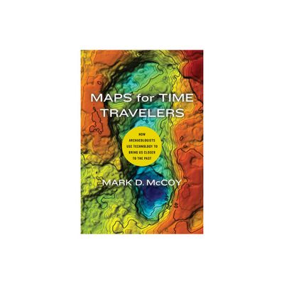 Maps for Time Travelers