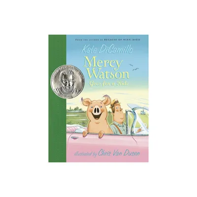 Mercy Watson Goes for a Ride - by Kate DiCamillo (Hardcover)