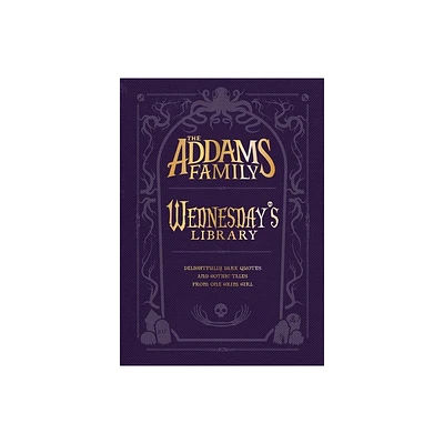 The Addams Family: Wednesdays Library - by Calliope Glass & Alexandra West (Hardcover)