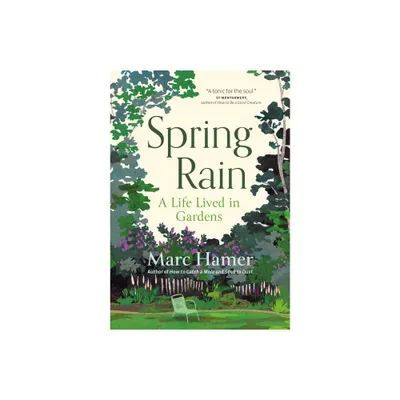 Spring Rain - by Marc Hamer (Hardcover)