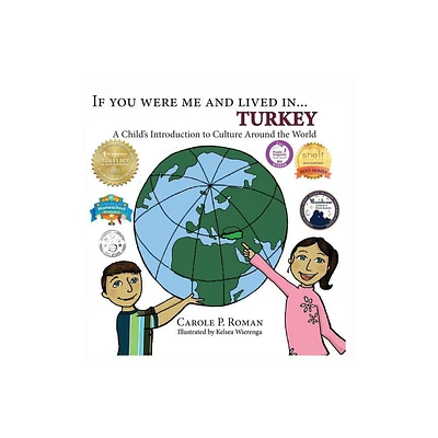 If You Were Me and Lived in... Turkey - (If You Were Me and Lived In...Cultural) by Carole P Roman (Hardcover)