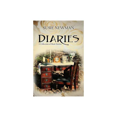 Diaries - by Susie Newman (Paperback)