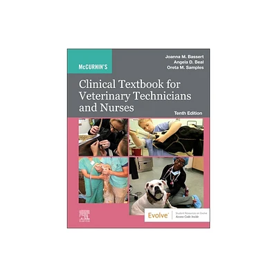 McCurnins Clinical Textbook for Veterinary Technicians and Nurses - 10th Edition by Joanna M Bassert (Hardcover)