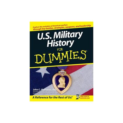 U.S. Military History for Dummies - (For Dummies) by John C McManus (Paperback)