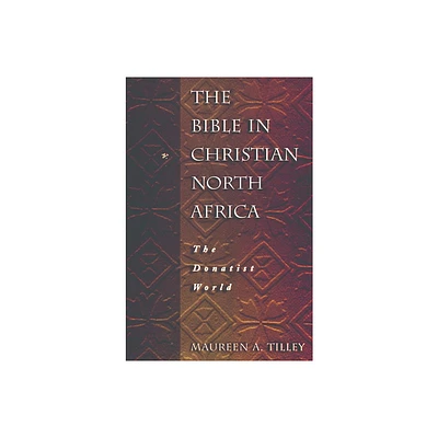 Bible in Christian North Afric - (Guides to Theological Inquiry) by Maureen a Tilley (Paperback)