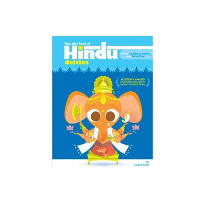 The Little Book of Hindu Deities - by Sanjay Patel (Paperback)