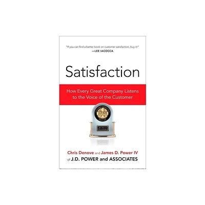 Satisfaction - by Chris Denove & James Power (Paperback)