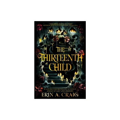 The Thirteenth Child - by Erin A Craig (Hardcover)