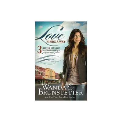 Love Finds a Way - by Wanda E Brunstetter (Paperback)