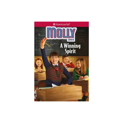 Molly: A Winning Spirit - (American Girl(r) Historical Characters) by Valerie Tripp (Paperback)