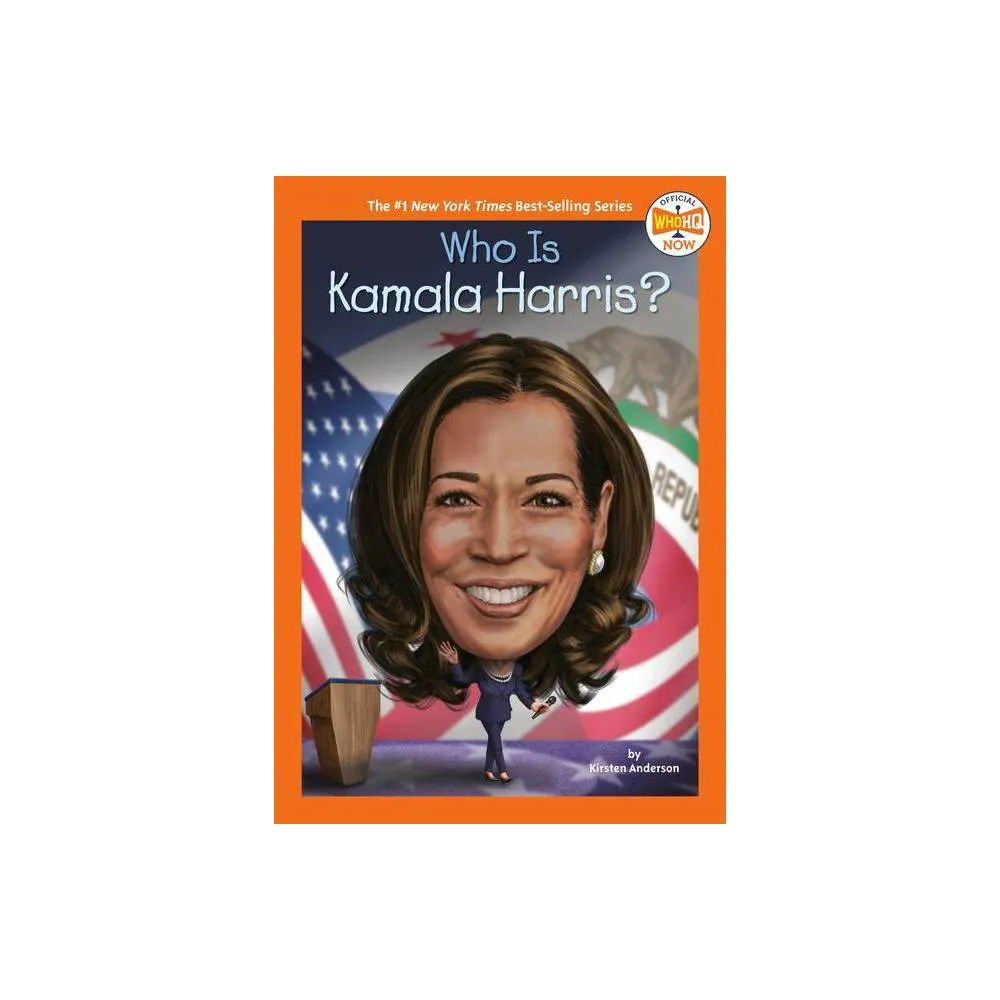 Who Is Kamala Harris? - (Who HQ Now) by Kirsten Anderson (Paperback)